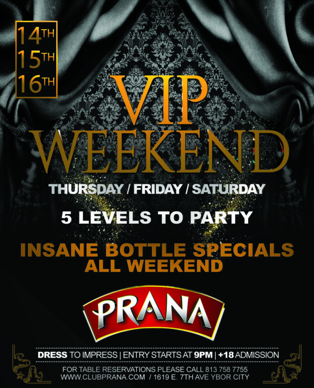 VIP Weekend Saturday Night