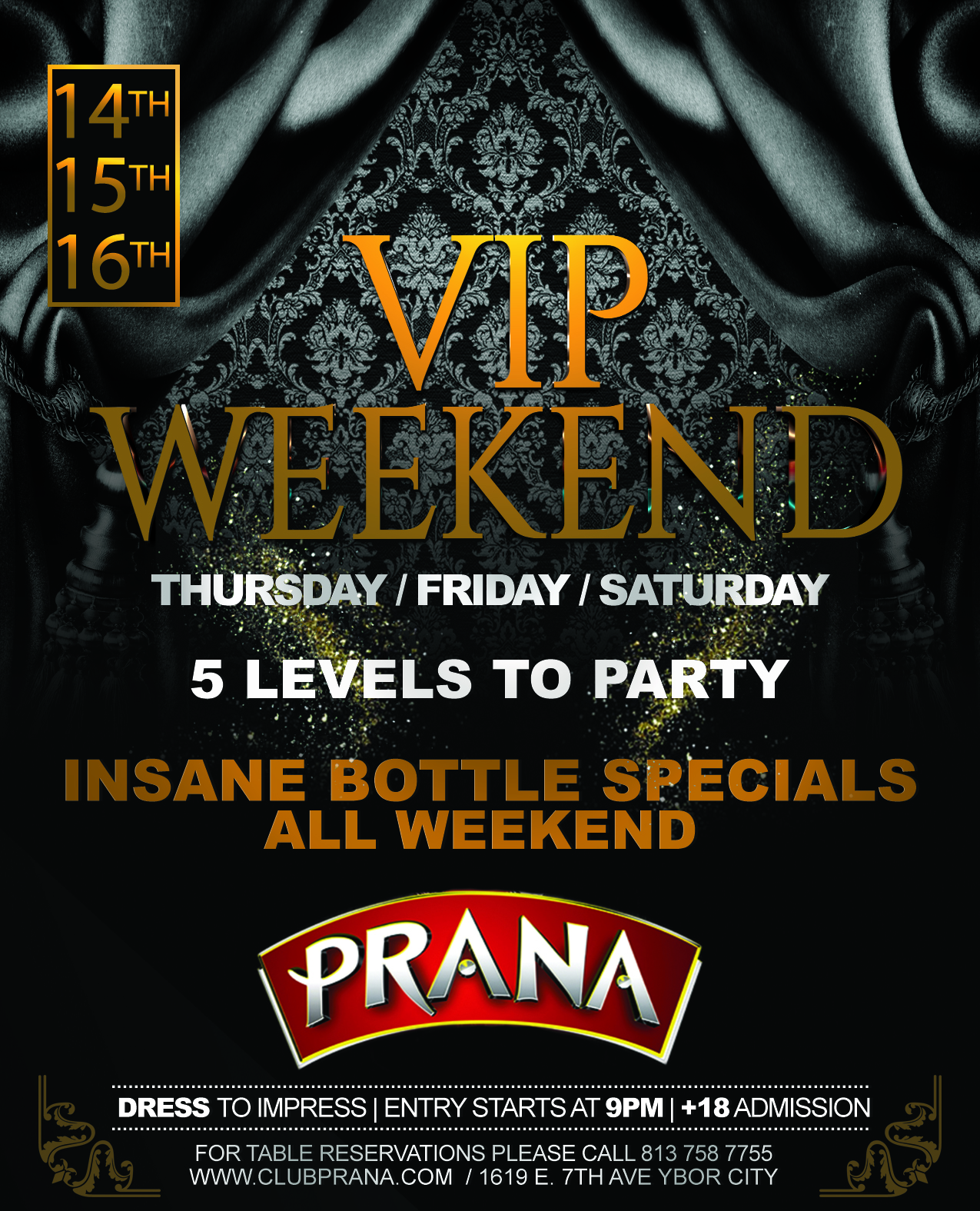 VIP Weekend Friday Night