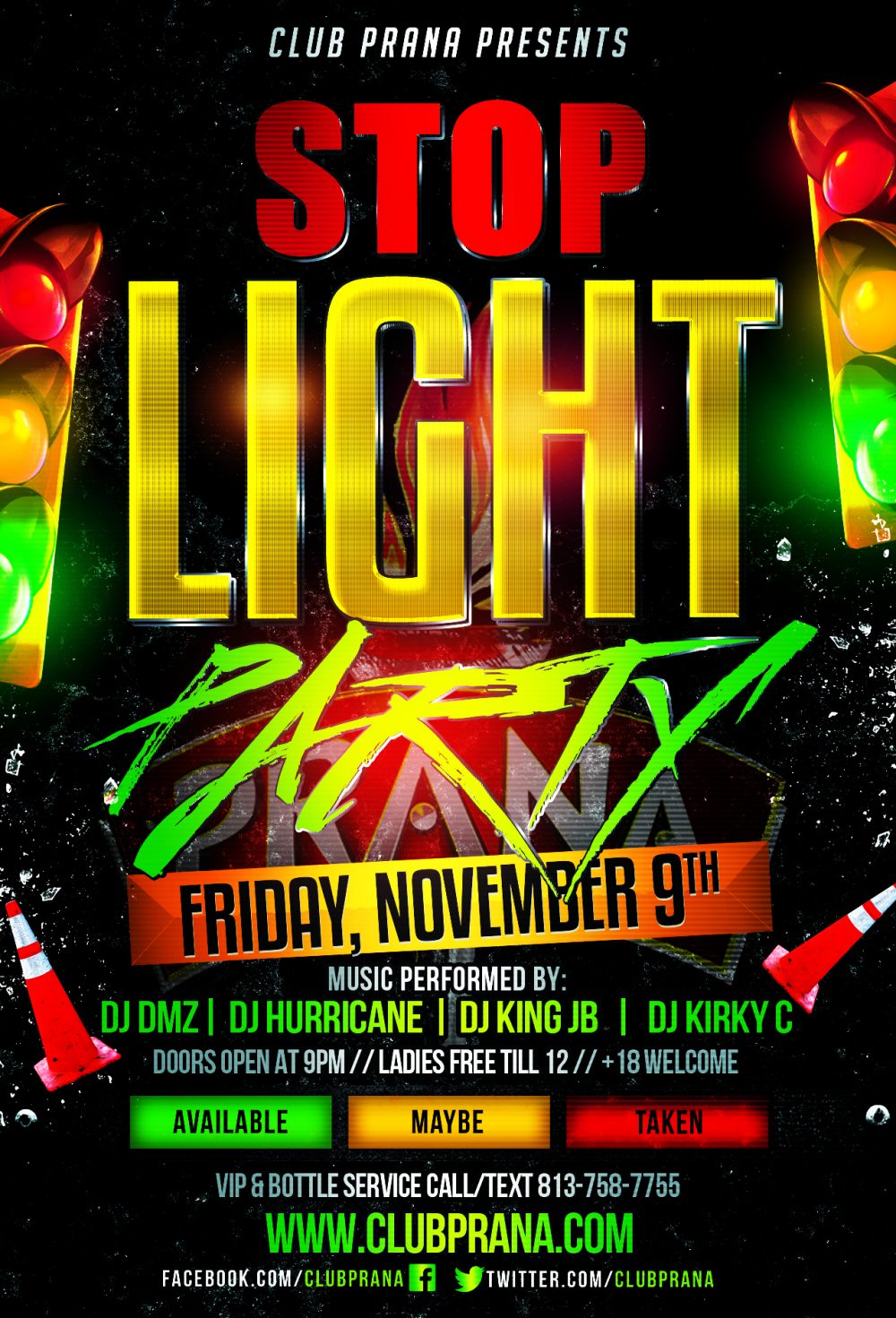 Stop Light Party | Club Prana