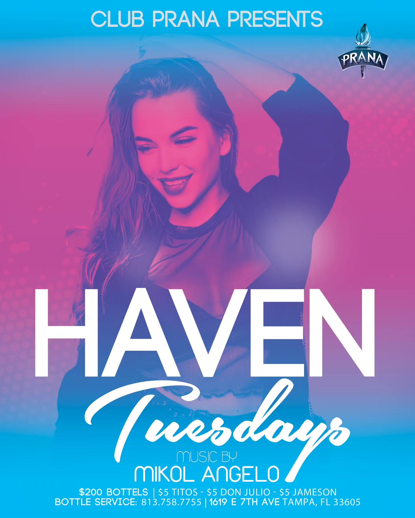 Event flyer for Club Prana Haven Tuesdays