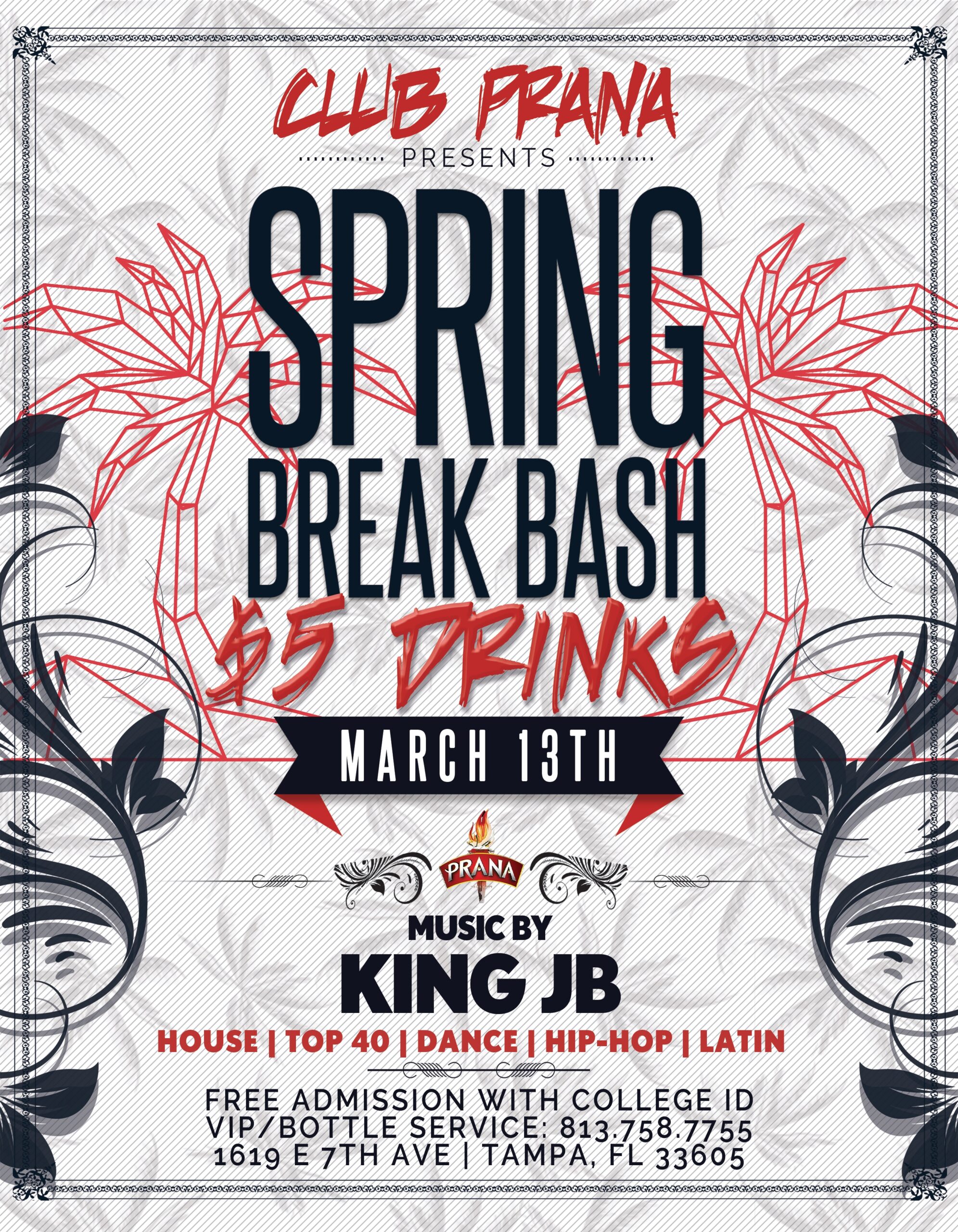 Spring Break Bash March 13th Club Prana