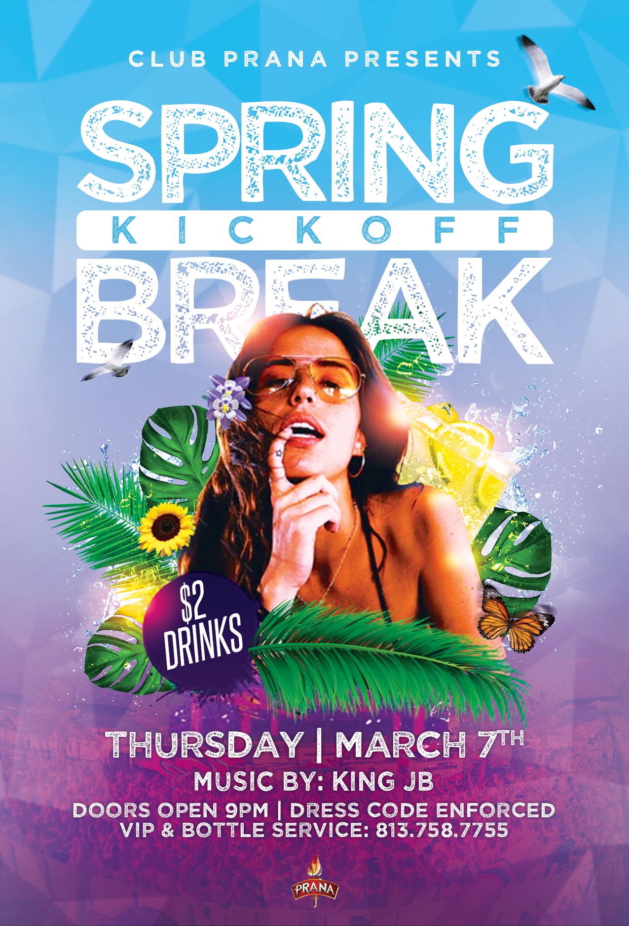 Spring Break Kickoff At Club Prana Thurs March 7th Tampa