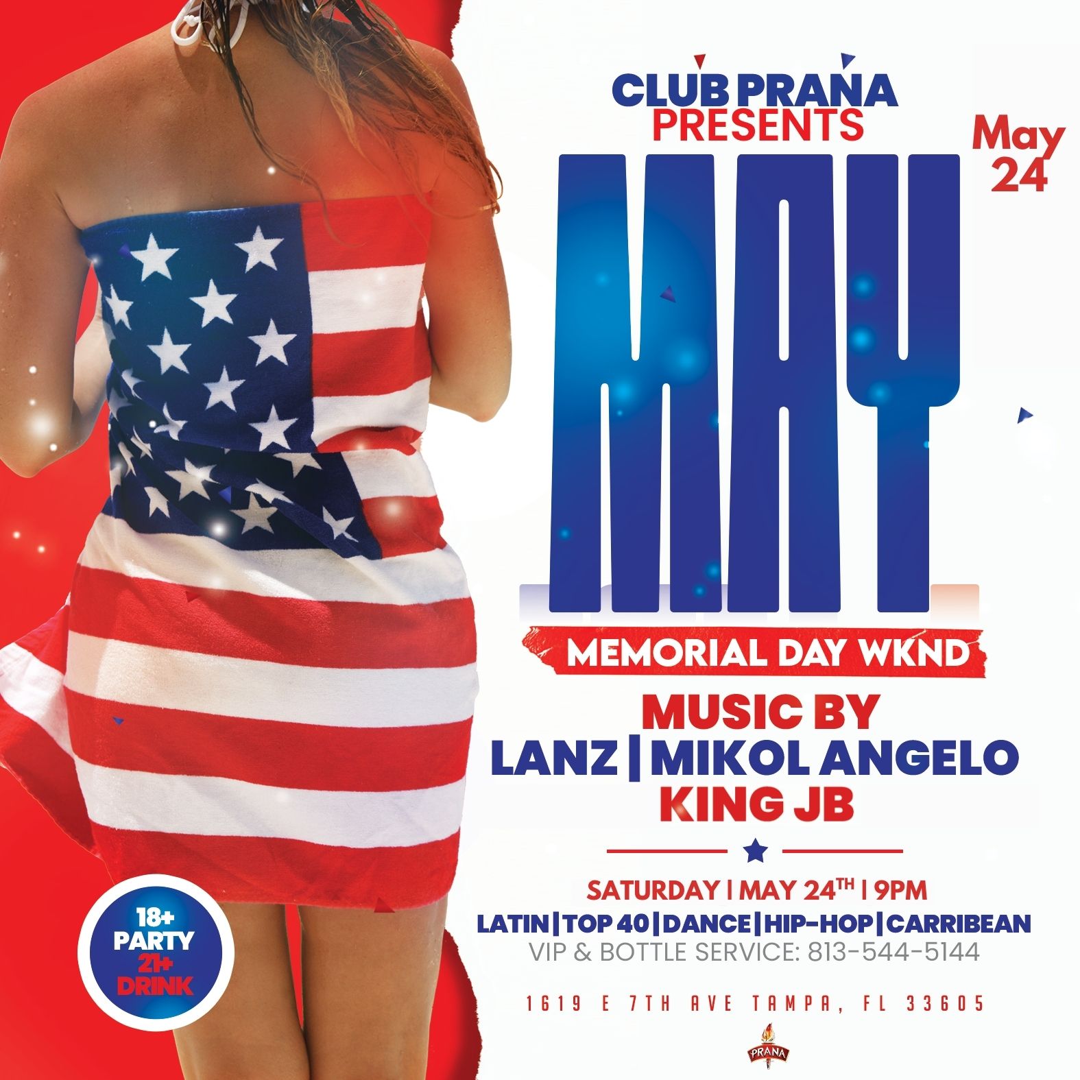 Memorial Day Weekend Saturday May 24 Club Prana Event