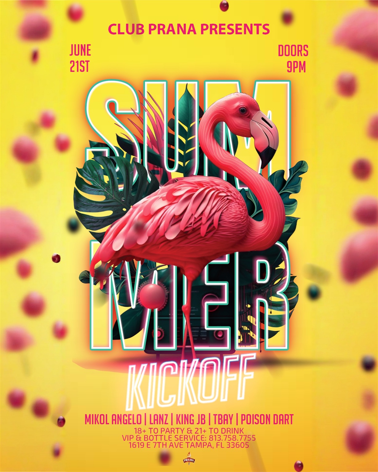 Summer Kickoff June 21st - Club Prana