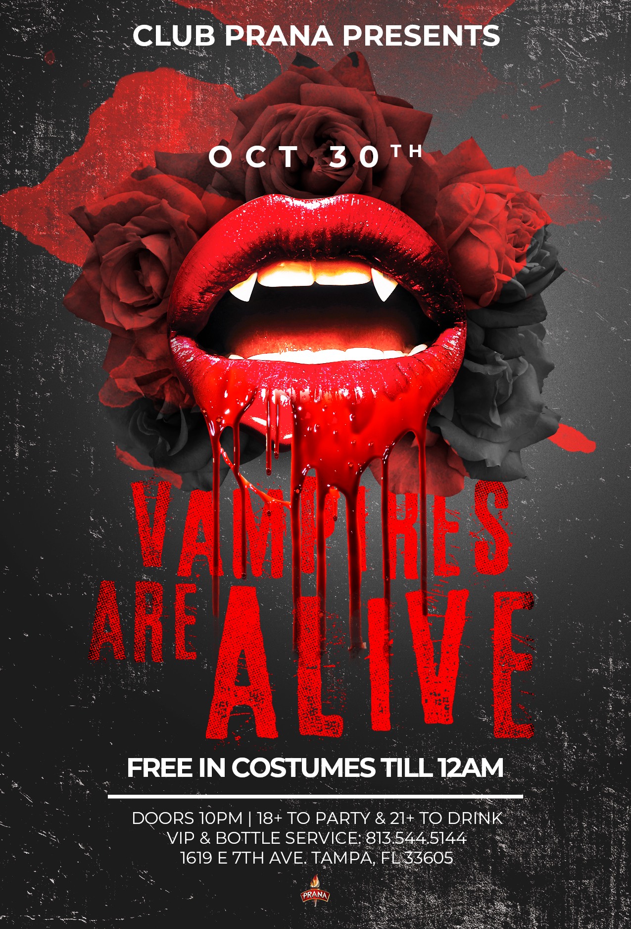Vampires Are Alive - Oct 30th - Club Prana Halloween Pre-Party
